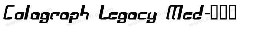 Colagraph Legacy Med字体转换